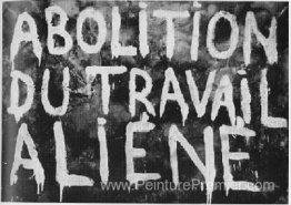 Abolition du travail aliéné (réalisé en collaboration avec Guy D Abolition du travail aliéné (réalisé en collaboration avec Guy D