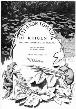 Krigen Mellom Froskene Og Musene 01 Krigen Mellom Froskene Og Musene 01