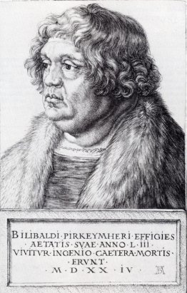 Willibald Pirckheimer Willibald Pirckheimer